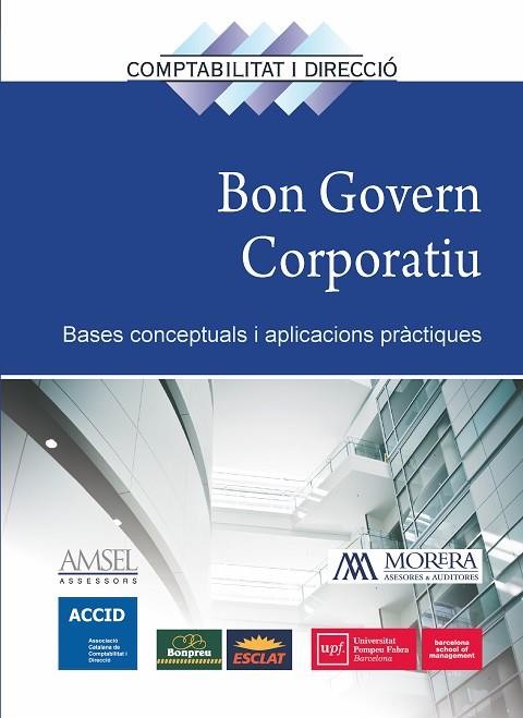 BON GOVERN CORPORATIU. BASES CONCEPTUALS I APLICACIONS PRÀCTIQUES | 9788417209209 | ACCID