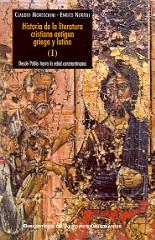 HISTORIA DE LA LITERATURA CRISTIANA ANTIGUA GRIEGA Y LATINA I. DESDE PABLO HASTA LA EDAD CONSTANTINIANA | 9788479148522 | MORESCHINI,CLAUDIO NORELLI,ENRICO