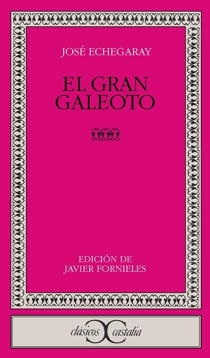 GRAN GALEOTO | 9788497400268 | ECHEGARAY,JOSE