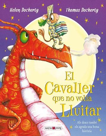 CAVALLER QUE NO VOLIA LLUITAR | 9788416690305 | DOCHERTY,THOMAS DOCHERTY,HELEN