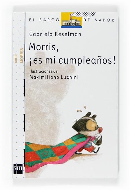 MORRIS, ES MI CUMPLEAÑOS! | 9788467527971 | KESELMAN,GABRIELA