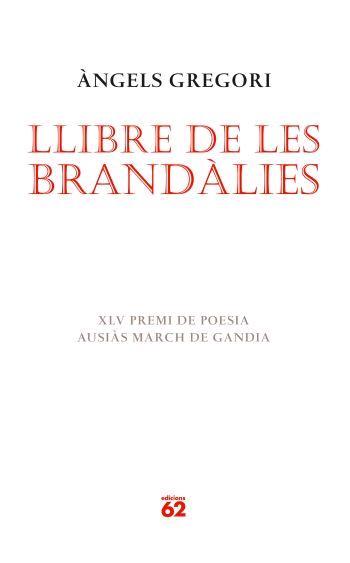 LLIBRE DE LES BRANDALIES | 9788429760514 | GREGORI,ANGELS