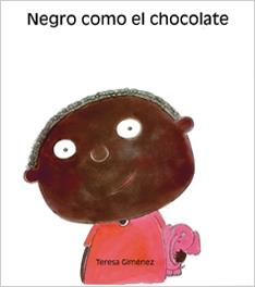 NEGRO COMO EL CHOCOLATE | 9788481316063 | GIMENEZ,TERESA