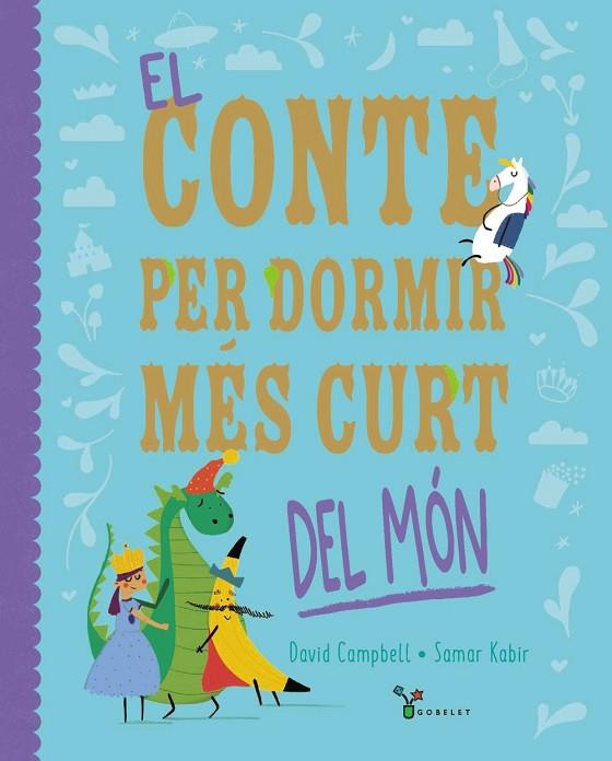 EL CONTE PER DORMIR MÉS CURT DEL MÓN | 9788413493725 | CAMPBELL, DAVID /KABIR,SAMAR