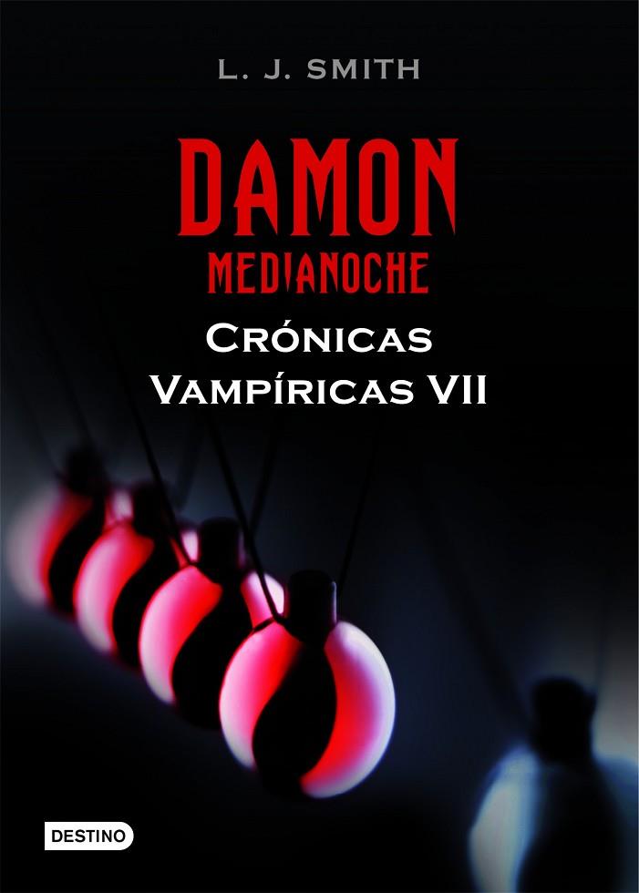 DAMON MEDIANOCHE. CRONICAS VAMPIRICAS 7 | 9788408102274 | SMITH,L.J.