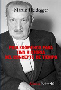 PROLEGOMENOS PARA UNA HISTORIA DEL CONCEPTO DE TIEMPO | 9788420647746 | HEIDEGGER,MARTIN