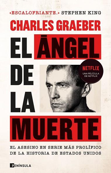 EL ÁNGEL DE LA MUERTE. EL ASESINO EN SERIE MÁS PROLÍFICO DE LA HISTORIA DE ESTADOS UNIDOS | 9788411000987 | GRAEBER, CHARLES