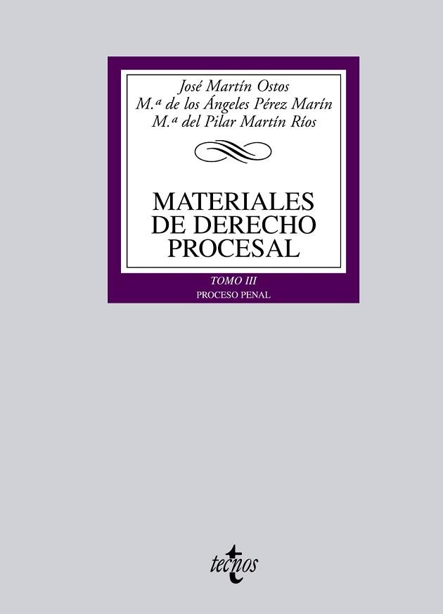 MATERIALES DE DERECHO PROCESAL 3. PROCESO PENAL | 9788430952229 | PEREZ MARIN,Mª ANGELES MARTIN RIOS,MARIA DEL PILAR MARTIN OSTOS,JOSE