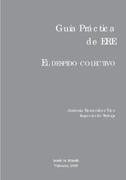 GUIA PRACTICA DE ERE. EL DESPIDO COLECTIVO | 9788498764772 | BENAVIDES VICO,ANTONIO