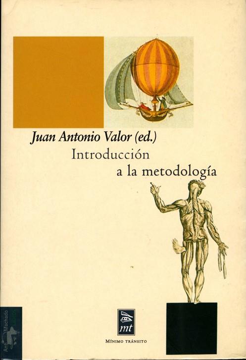 INTRODUCCION A LA METODOLOGIA | 9788477747628 | VALOR,JUAN ANTONIO