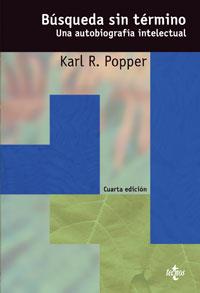 BUSQUEDA SIN TERMINO. UNA AUTOBIOGRAFIA INTELECTUAL | 9788430945306 | POPPER,KARL R.