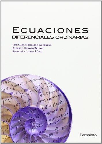 ECUACIONES DIFERENCIALES ORDINARIAS | 9788428330152 | BELLIDO GUERRERO,JOSE CARLOS DONOSO BELLON,ALBERTO LAJARA LOPEZ,SEBASTIAN