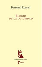 ELOGIO DE LA OCIOSIDAD | 9788435027076 | RUSSELL,BERTRAND(NOBEL LITERATURA 1950)