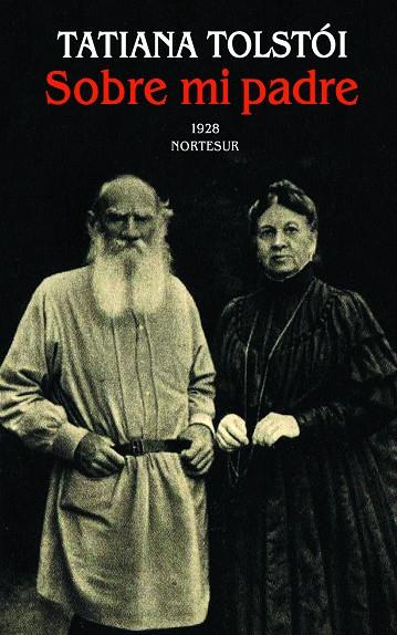 SOBRE MI PADRE | 9788493784133 | TOLSTOI,TATIANA