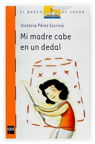 MI MADRE CABE EN UN DEDAL | 9788467511512 | PEREZ ESCRIVA,VICTORIA