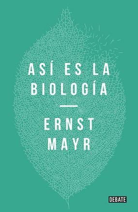 ASI ES LA BIOLOGIA | 9788499926001 | MAYR,ERNST