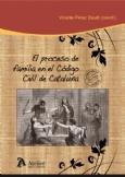 PROCESO DE FAMILIA EN EL CODIGO CIVIL DE CATALUÑA | 9788492788514 | PEREZ DAUDI,V.