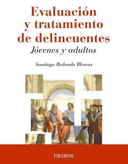 EVALUACIÓN Y TRATAMIENTO DE DELINCUENTES JÓVENES Y ADULTOS | 9788436837421 | REDONDO ILLESCAS, SANTIAGO