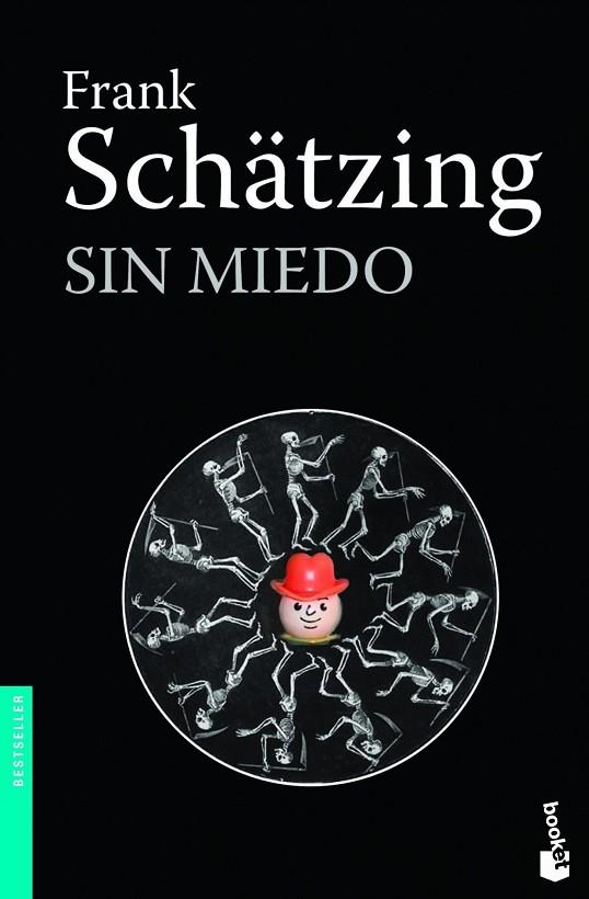 SIN MIEDO | 9788408005315 | SCHATZING,FRANK