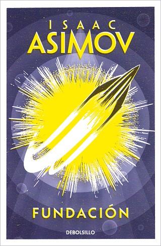 FUNDACION SAGA FUNDACION 3 | 9788497599245 | ASIMOV,ISAAC