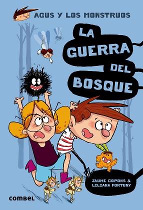 LA GUERRA DEL BOSQUE | 9788491010401 | COPONS RAMON, JAUME/FORTUNY,LILIANA