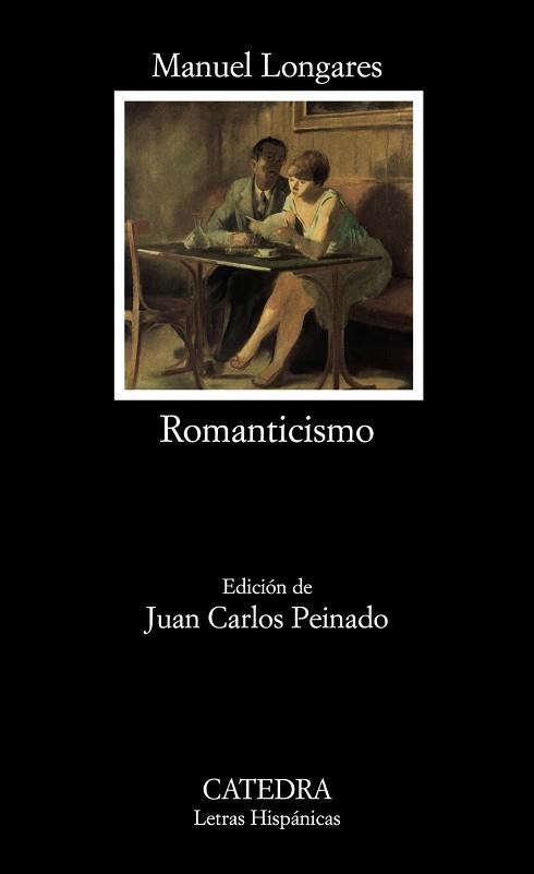 ROMANTICISMO. ED.JUAN C. PEINADO | 9788437624945 | LONGARES,MANUEL