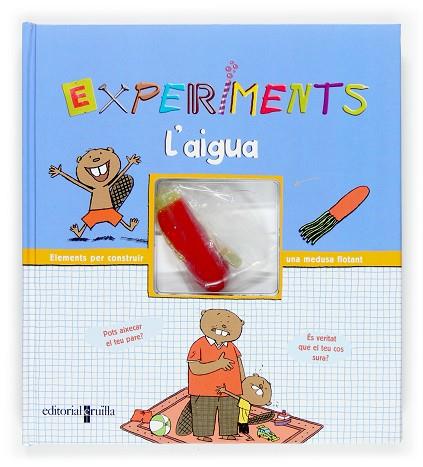 AIGUA, EXPERIMENTS. ELEMENTS PER CONSTRUIR UNA MEDUSA FLOTANT | 9788466113786 | GRINBERG,DELPHINE