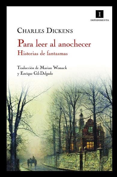 PARA LEER AL ANOCHECER. HISTORIAS DE FANTASMAS | 9788493760106 | DICKENS,CHARLES