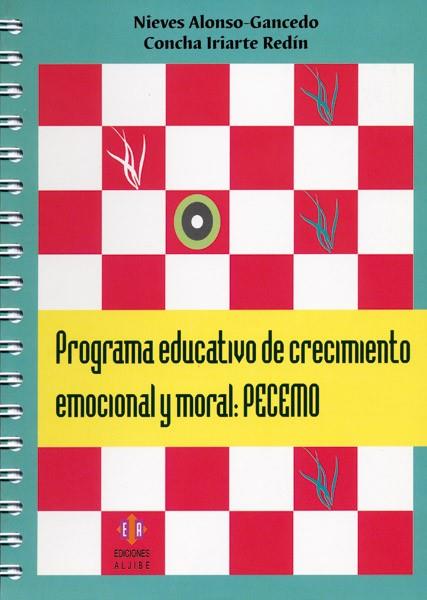 PROGRAMA EDUCATIVO DE CRECIMIENTO EMOCIONAL Y MORAL PECEMO | 9788497002332 | ALONSO-GANCEDO,NIEVES IRIARTE REDIN,CONCHA