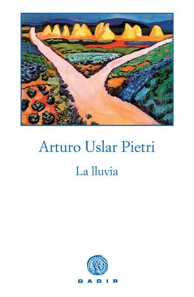 LLUVIA  RELATOS | 9788493376741 | USLAR PIETRI,ARTURO