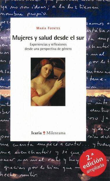 MUJERES Y SALUD DESDE EL SUR. EXPERIENCIAS Y REFLEXIONES DESDE UNA PERSPECTIVA DE GENERO | 9788474265309 | FUENTES,MARIA