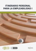 ITINERARIO PERSONAL PARA LA EMPLEABILIDAD I | 9788426738059 | JUAN RODRÍGUEZ, CARMEN MARÍA