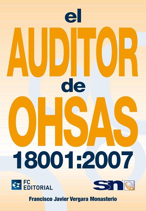 AUDITOR DE OHSAS 18001:2007 | 9788492735839 | VERGARA MONASTERIO,FRANCISCO JAVIER