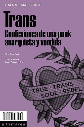 TRANS. CONFESIONES DE UNA PUNK ANARQUISTA Y VENDIDA | 9788418481123 | GRACE, LAURA JANE