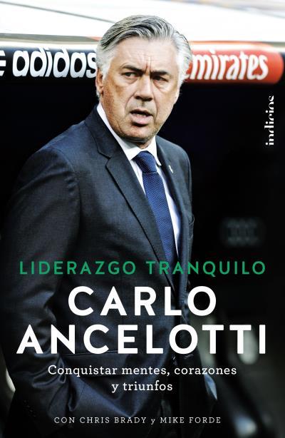 LIDERAZGO TRANQUILO | 9788415732228 | ANCELOTTI,CARLO