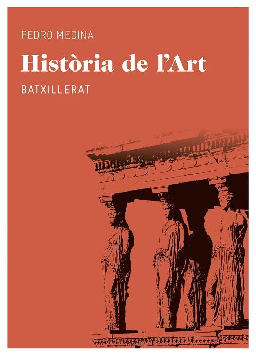 HISTORIA DE L,ART. BATXILLERAT | 9788415192558 | MEDINA,PEDRO