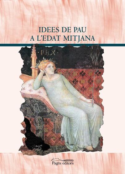 IDEES DE PAU A L,EDAT MITJANA | 9788497799874 | SABATE,FLOCEL