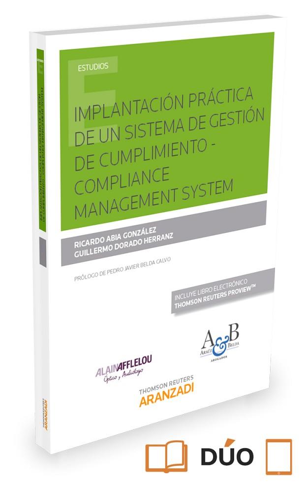 IMPLANTACIÓN PRÁCTICA DE UN SISTEMA DE GESTIÓN DE CUMPLIMIENTO – COMPLIANCE MANA | 9788491520627 | ABIA, RICARDO/DORADO HERRANZ, GUILLERMO