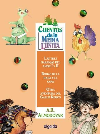 CUENTOS DE LA MEDIA LUNITA | 9788498775235 | ALMODOVAR,A.R.