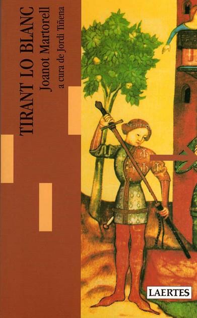TIRANT LO BLANC.  EDICIO A CURA DE JORDI TIÑENA | 9788475841199 | MARTORELL,JOANOT