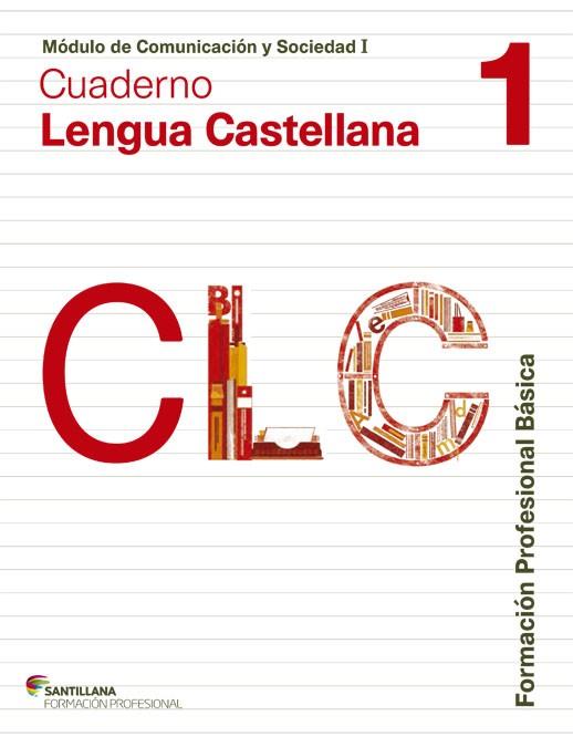 CUADERNO LENGUA CASTELLANA 1 FORMACION PROFESIONAL BASICA | 9788468011295