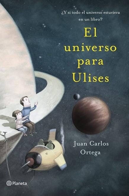 UNIVERSO PARA ULISES | 9788408041122 | ORTEGA,JUAN CARLOS