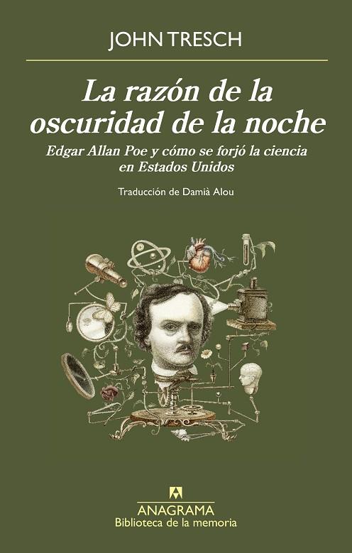 LA RAZÓN DE LA OSCURIDAD DE LA NOCHE.EDGAR ALLAN POE Y CÓMO SE FORJÓ LA CIENCIA EN ESTADOS UNIDOS | 9788433927286 | TRESCH, JOHN