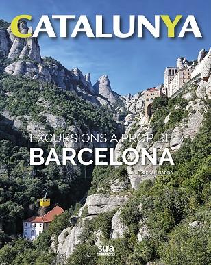 EXCURSIONS A PROP DE BARCELONA | 9788482166513 | BARBA,CESAR