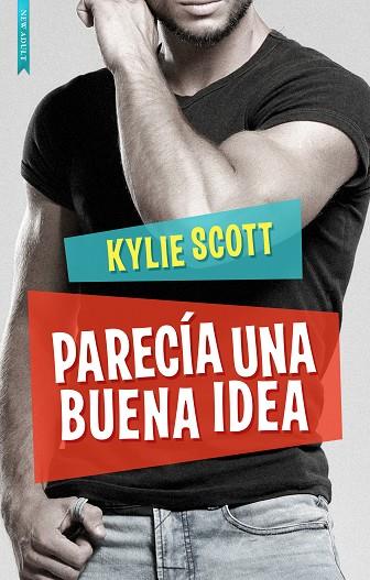 PARECÍA UNA BUENA IDEA | 9788416973859 | SCOTT, KYLIE