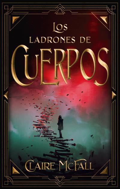 LOS LADRONES DE CUERPOS | 9788417854614 | MCFALL, CLAIRE