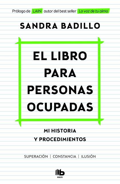 EL LIBRO PARA PERSONAS OCUPADAS. MI HISTORIA Y PROCEDIMIENTOS | 9788413142494 | BADILLO, SANDRA