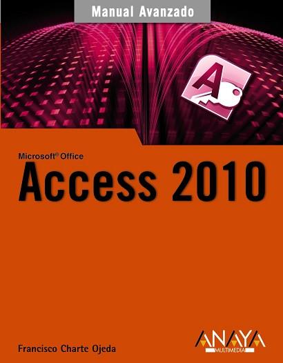 ACCESS 2010 | 9788441528000 | CHARTE OJEDA,FRANCISCO