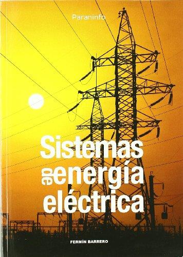 SISTEMAS DE ENERGIA ELECTRICA | 9788497322836 | BARRERO,FERMIN