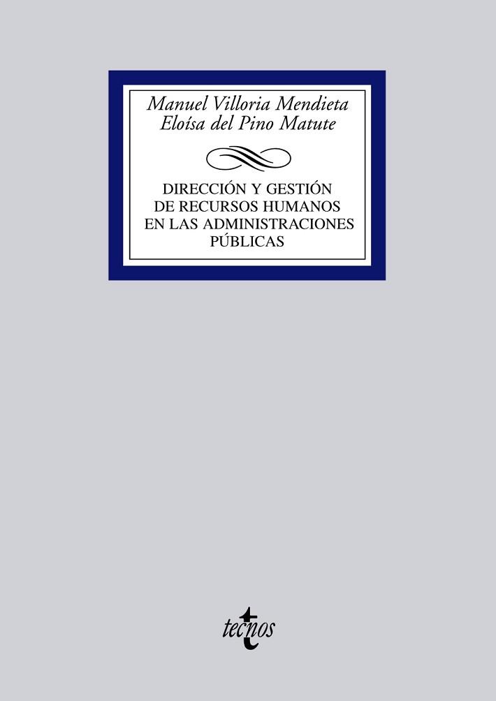 DIRECCION Y GESTION DE RECURSOS HUMANOS EN LAS ADMINISTRACIONES PUBLICAS | 9788430944507 | VILLORIA MENDIETA,MANUEL PINO MATUTE,ELOISA DEL